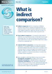Indirect comparison refers to a comparison of differen