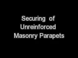 Securing  of Unreinforced Masonry Parapets