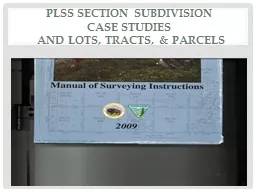 PLSS Section  Subdivision           Case Studies
