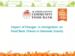 Impact of  Changes in Immigration on Food Bank Clients in Alame