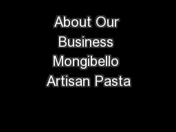 About Our Business Mongibello Artisan Pasta