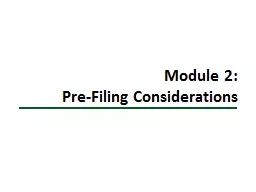 Module 2: Pre-Filing Considerations
