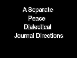 A Separate Peace  Dialectical Journal Directions