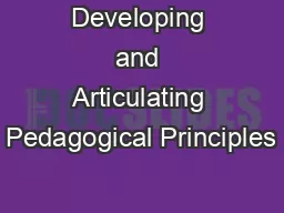 Developing and Articulating Pedagogical Principles