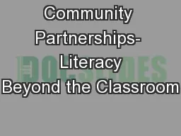 Community Partnerships-  Literacy Beyond the Classroom