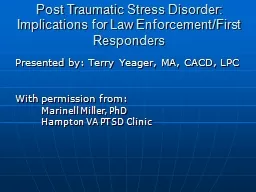 Post Traumatic Stress Disorder:  Implications for Law Enforcement/First Responders