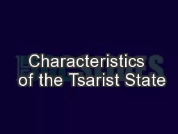 Characteristics  of the Tsarist State