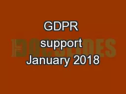 GDPR support January 2018