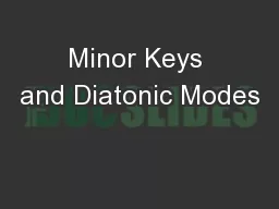 Minor Keys and Diatonic Modes