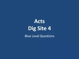 Acts Dig Site 4 Blue Level Questions