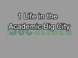 1 Life in the Academic Big City