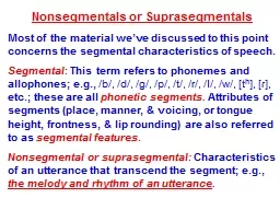 Nonsegmentals  or  Suprasegmentals