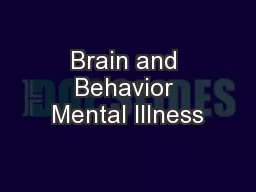 Brain and Behavior Mental Illness