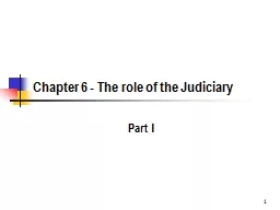 1 Chapter 6 - The role of the Judiciary
