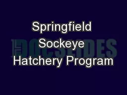 Springfield Sockeye Hatchery Program