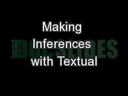 Making Inferences with Textual