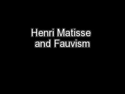 Henri Matisse and Fauvism