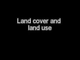 Land cover and land use