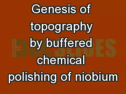 Genesis of topography by buffered chemical polishing of niobium