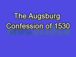The Augsburg Confession of 1530