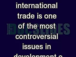 Introduction Impact of international trade is one of the most controversial issues in