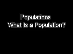 Populations What Is a Population?