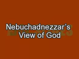 Nebuchadnezzar’s View of God