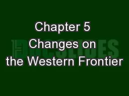 Chapter 5 Changes on the Western Frontier