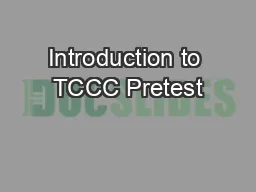 Introduction to TCCC Pretest