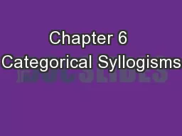 Chapter 6 Categorical Syllogisms