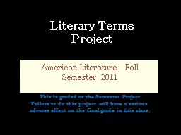 Literary Terms  Project American Literature  Fall Semester