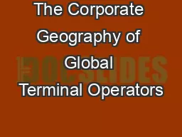 The Corporate Geography of Global Terminal Operators