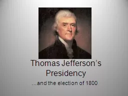Thomas  Jefferson’s Presidency