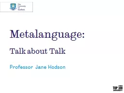 Metalanguage:  Talk  about Talk