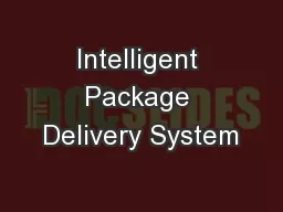 Intelligent Package Delivery System