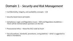 Domain 1 -  Security and Risk Management