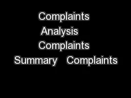 Complaints Analysis    Complaints Summary   Complaints