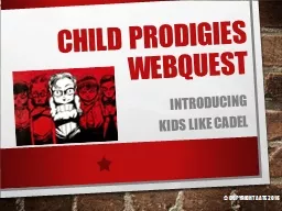 Child Prodigies Webquest