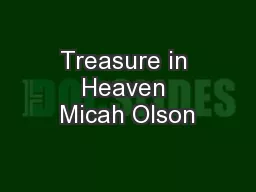 Treasure in Heaven Micah Olson