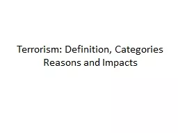 Terrorism: Definition, Categories Reasons and Impacts