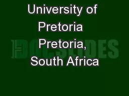 University of Pretoria  Pretoria, South Africa