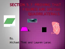 Section 5.7- Proving that Figures are Special Quadrilaterals.