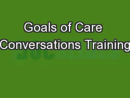 Goals of Care Conversations Training