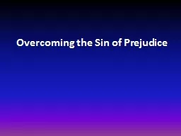 Overcoming the Sin of Prejudice