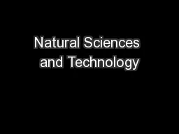 Natural Sciences and Technology