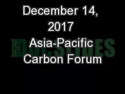 December 14, 2017 Asia-Pacific Carbon Forum