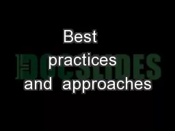 Best   practices  and  approaches