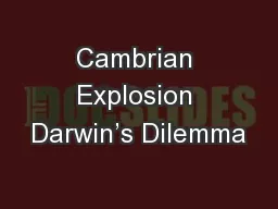 Cambrian Explosion Darwin’s Dilemma