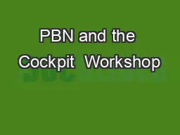 PBN and the Cockpit  Workshop