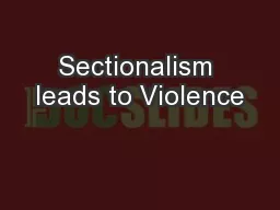 Sectionalism leads to Violence